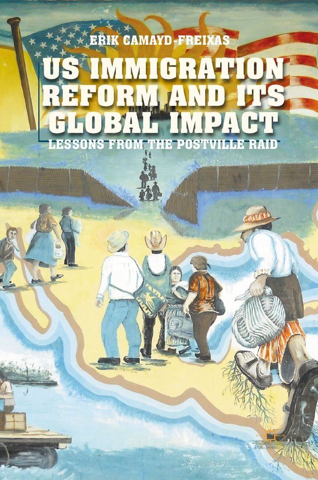  US Immigration Reform and Its Global Impact(Kobo/電子書)