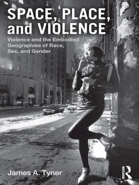 Space, Place, and Violence(Kobo/電子書)