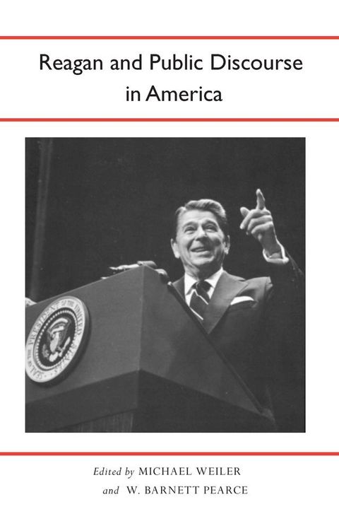 Reagan and Public Discourse in America(Kobo/電子書)