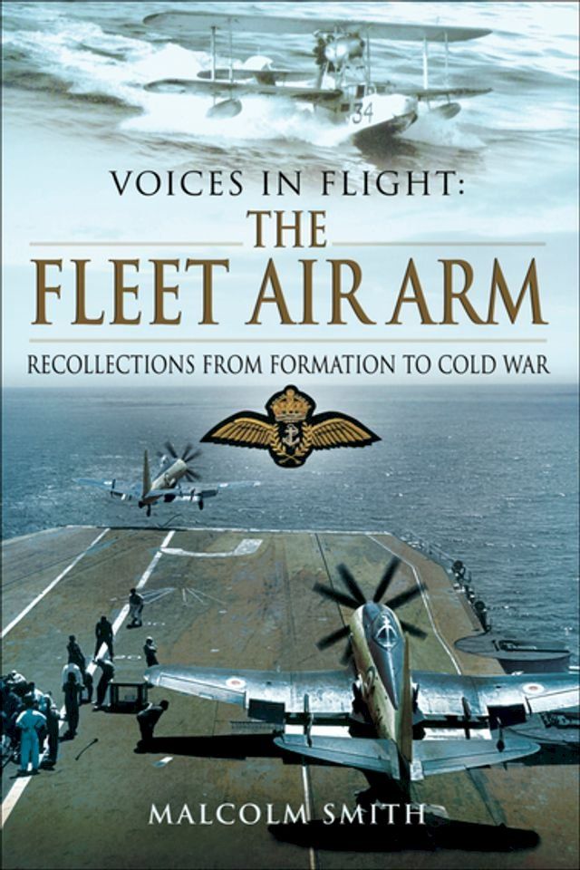  The Fleet Air Arm(Kobo/電子書)