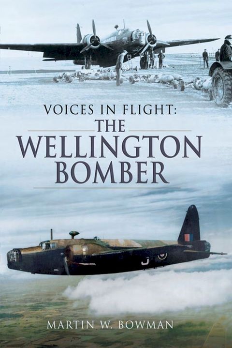 The Wellington Bomber(Kobo/電子書)