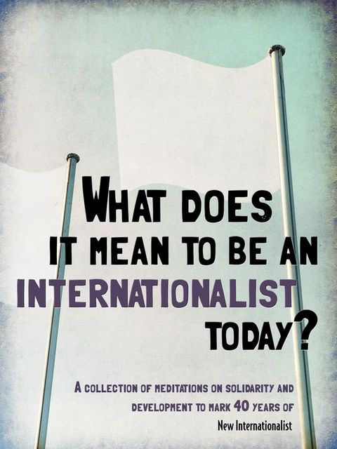 What does it mean to be an internationalist today?(Kobo/電子書)