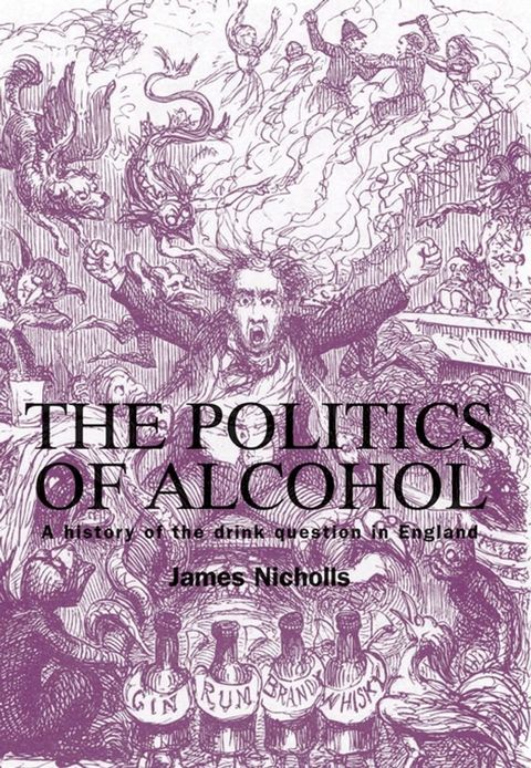 The politics of alcohol(Kobo/電子書)