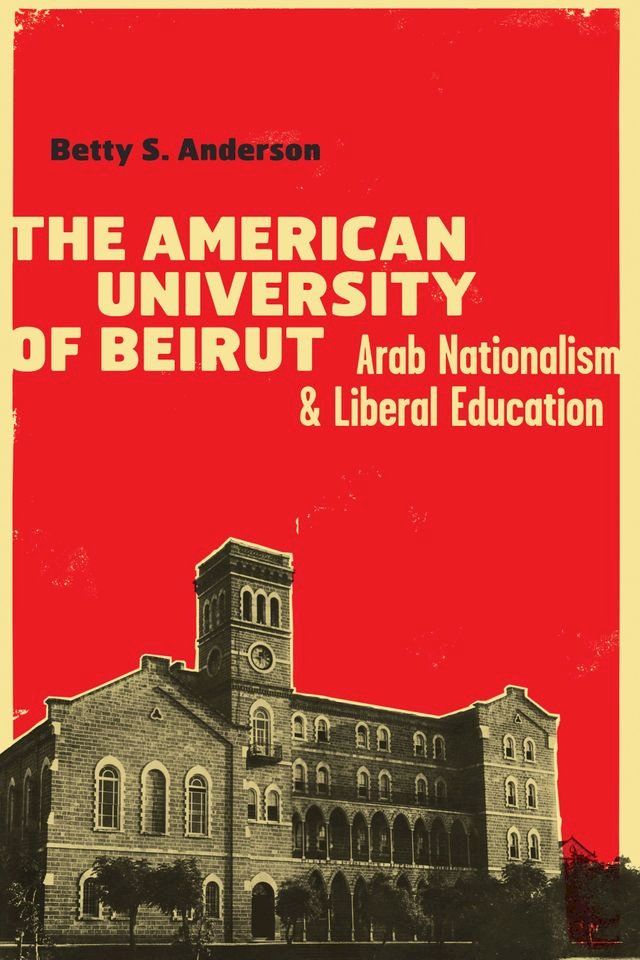  The American University of Beirut(Kobo/電子書)