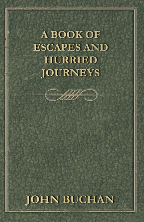 A Book of Escapes and Hurried Journeys(Kobo/電子書)