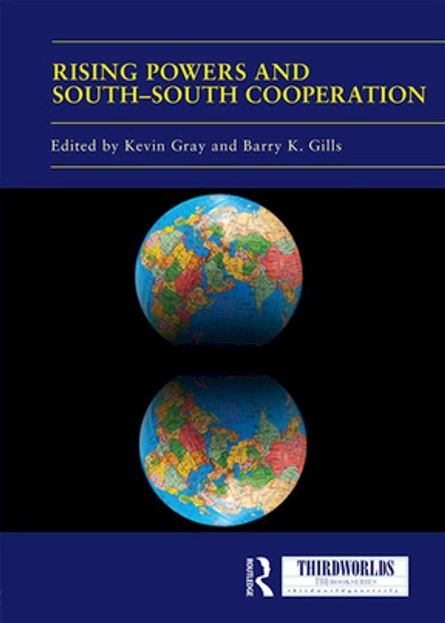  Rising Powers and South-South Cooperation(Kobo/電子書)