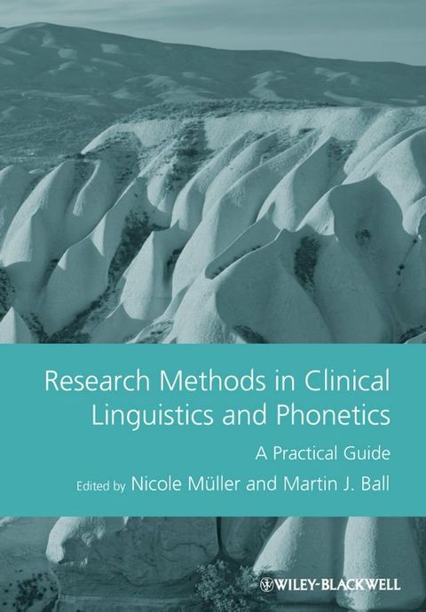 Research Methods in Clinical Linguistics and Phonetics(Kobo/電子書)