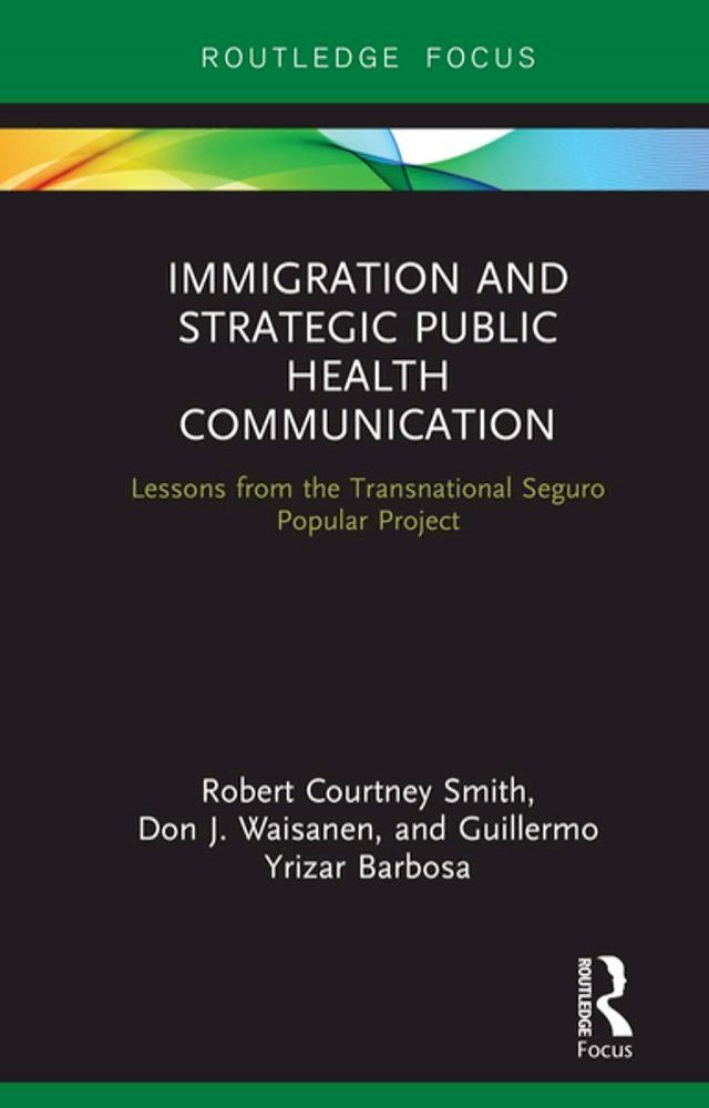  Immigration and Strategic Public Health Communication(Kobo/電子書)