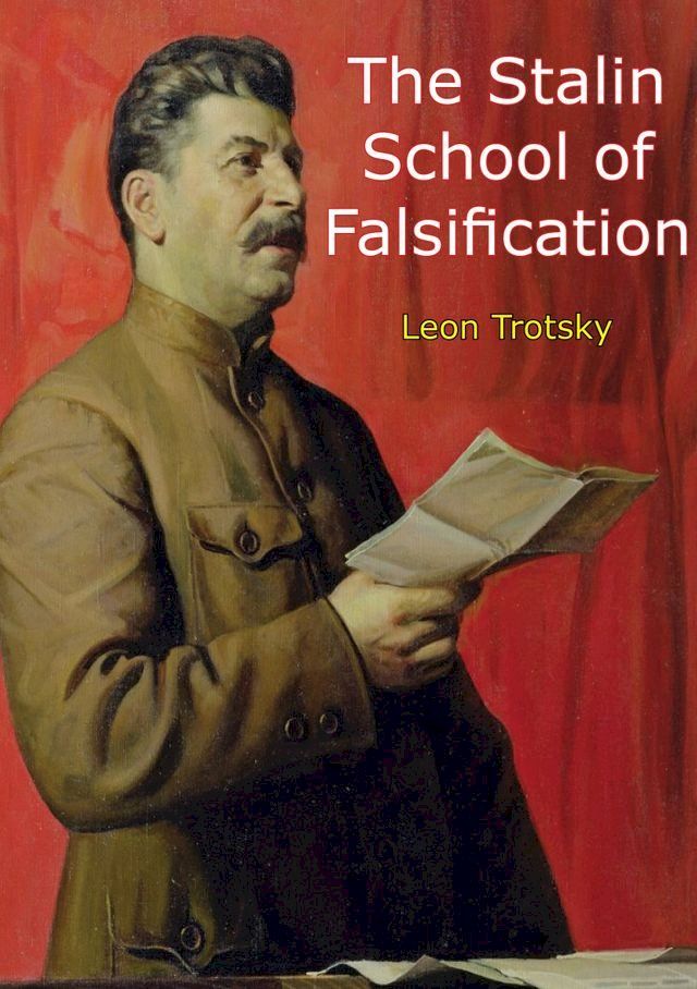  The Stalin School of Falsification(Kobo/電子書)