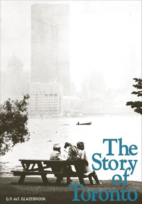 The Story of Toronto(Kobo/電子書)