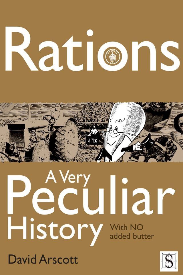  Rations, A Very Peculiar History(Kobo/電子書)