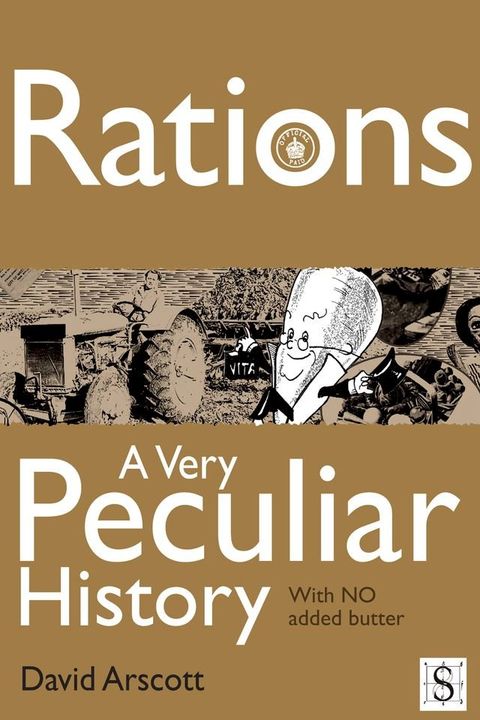 Rations, A Very Peculiar History(Kobo/電子書)