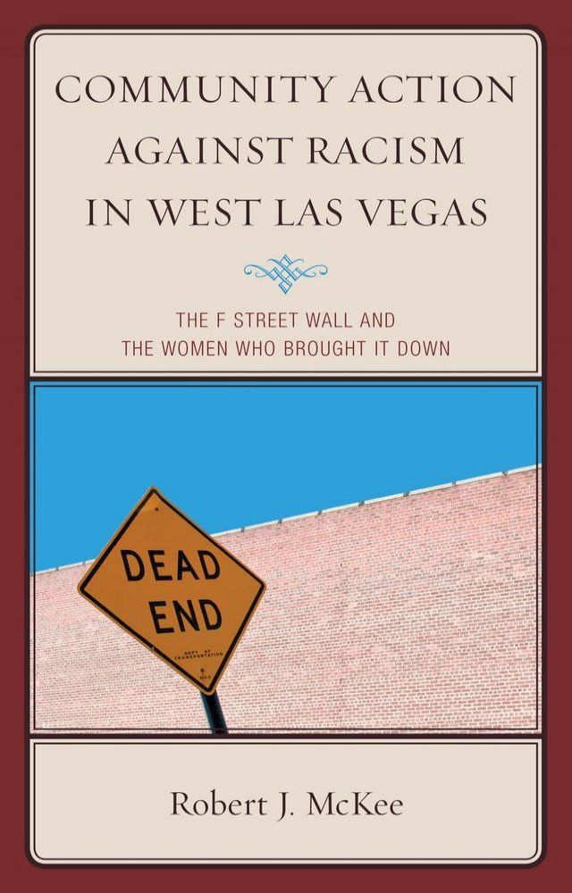  Community Action against Racism in West Las Vegas(Kobo/電子書)