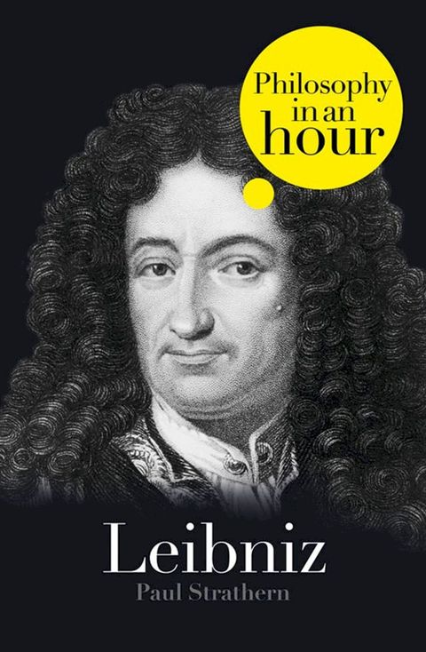 Leibniz: Philosophy in an Hour(Kobo/電子書)