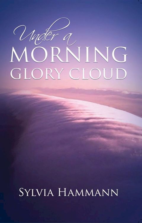 Under a Morning Glory Cloud(Kobo/電子書)