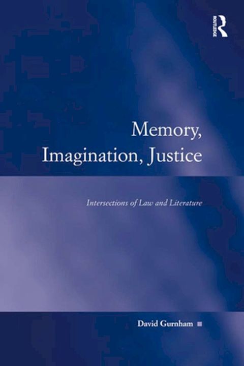 Memory, Imagination, Justice(Kobo/電子書)