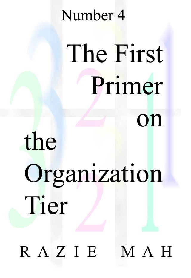  The First Primer on the Organization Tier(Kobo/電子書)