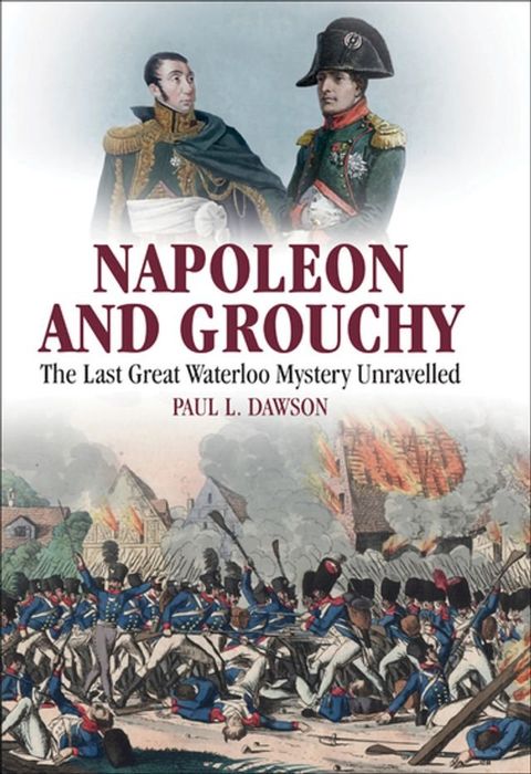 Napoleon and Grouchy(Kobo/電子書)