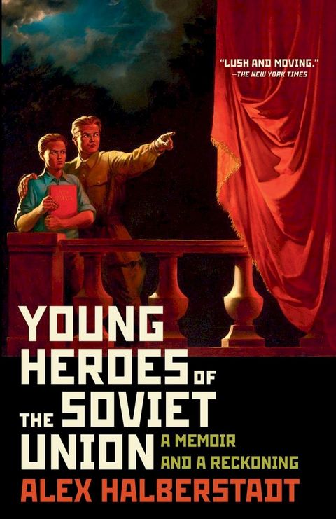 Young Heroes of the Soviet Union(Kobo/電子書)