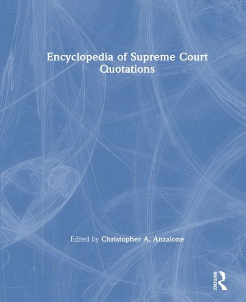 The Encyclopedia of Supreme Court Quotations(Kobo/電子書)