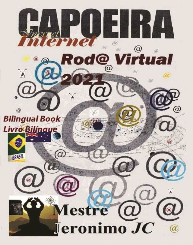  Capoeira Internet Rod@ Virtual 2021(Kobo/電子書)