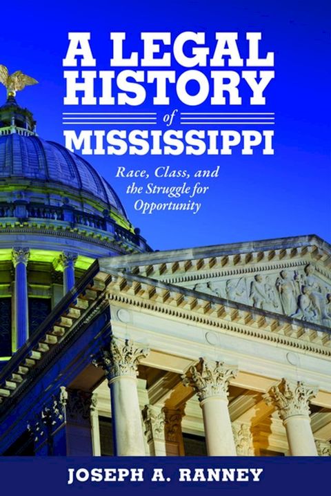 A Legal History of Mississippi(Kobo/電子書)