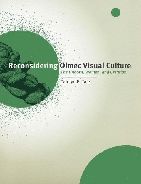 Reconsidering Olmec Visual Culture(Kobo/電子書)