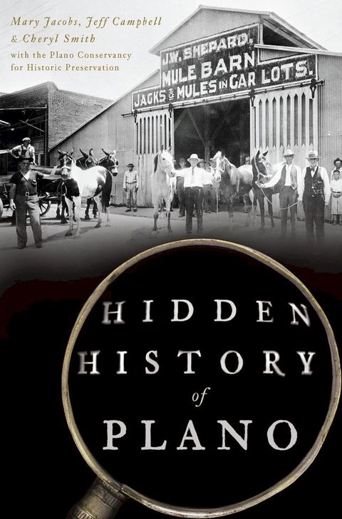 Hidden History of Plano(Kobo/電子書)