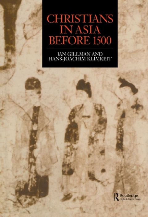 Christians in Asia before 1500(Kobo/電子書)