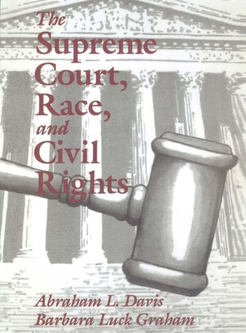 The Supreme Court, Race, and Civil Rights(Kobo/電子書)