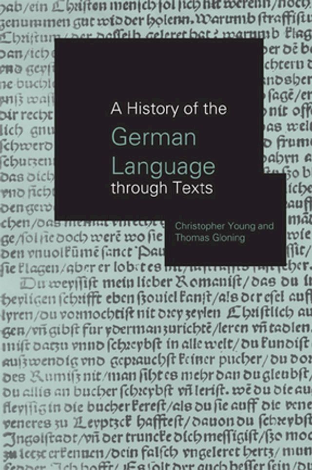  A History of the German Language Through Texts(Kobo/電子書)