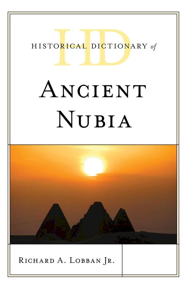  Historical Dictionary of Ancient Nubia(Kobo/電子書)