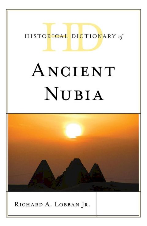 Historical Dictionary of Ancient Nubia(Kobo/電子書)