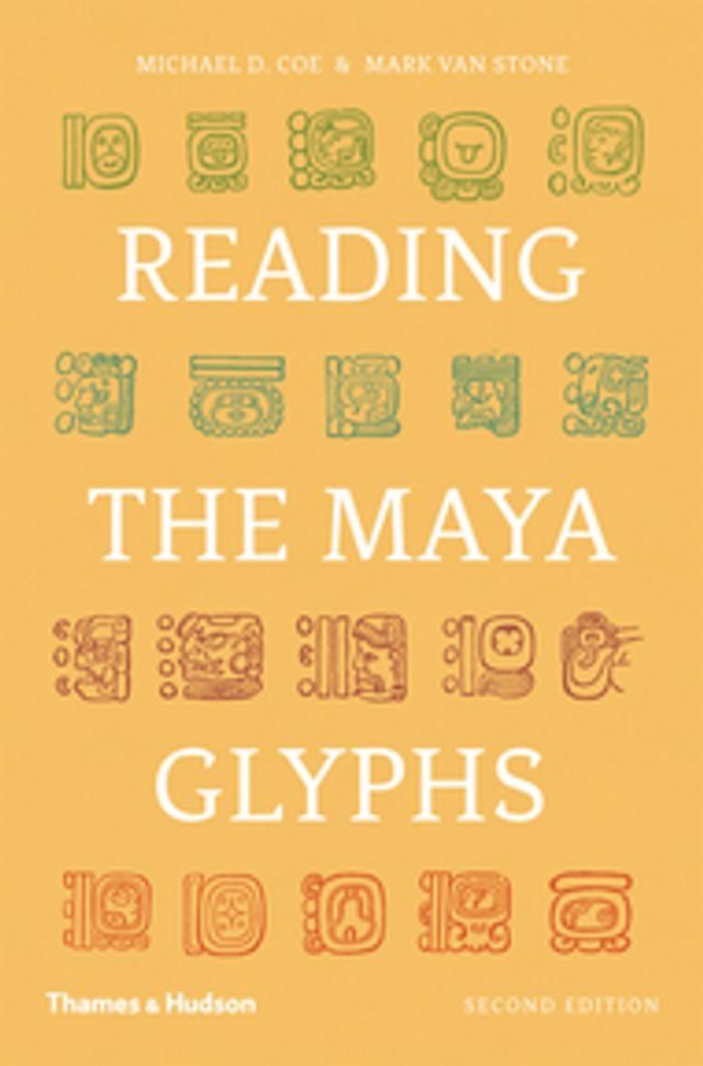  Reading the Maya Glyphs(Kobo/電子書)