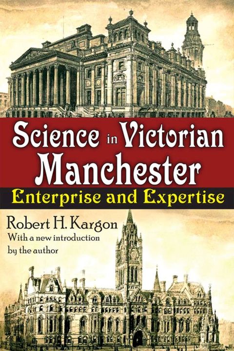 Science in Victorian Manchester(Kobo/電子書)