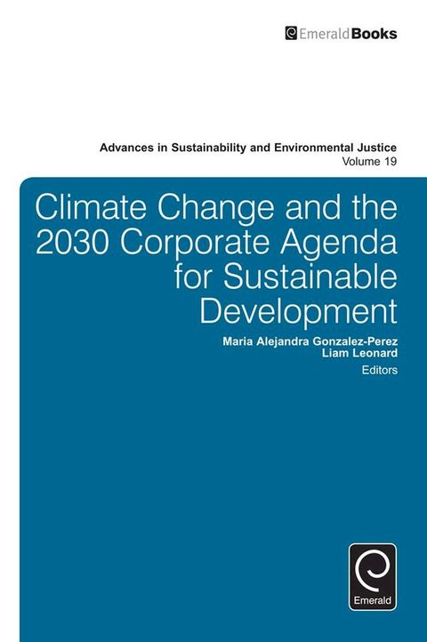 Climate Change and the 2030 Corporate Agenda for Sustainable Development(Kobo/電子書)