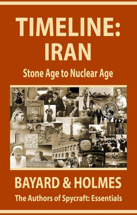 Timeline Iran: Stone Age to Nuclear Age(Kobo/電子書)