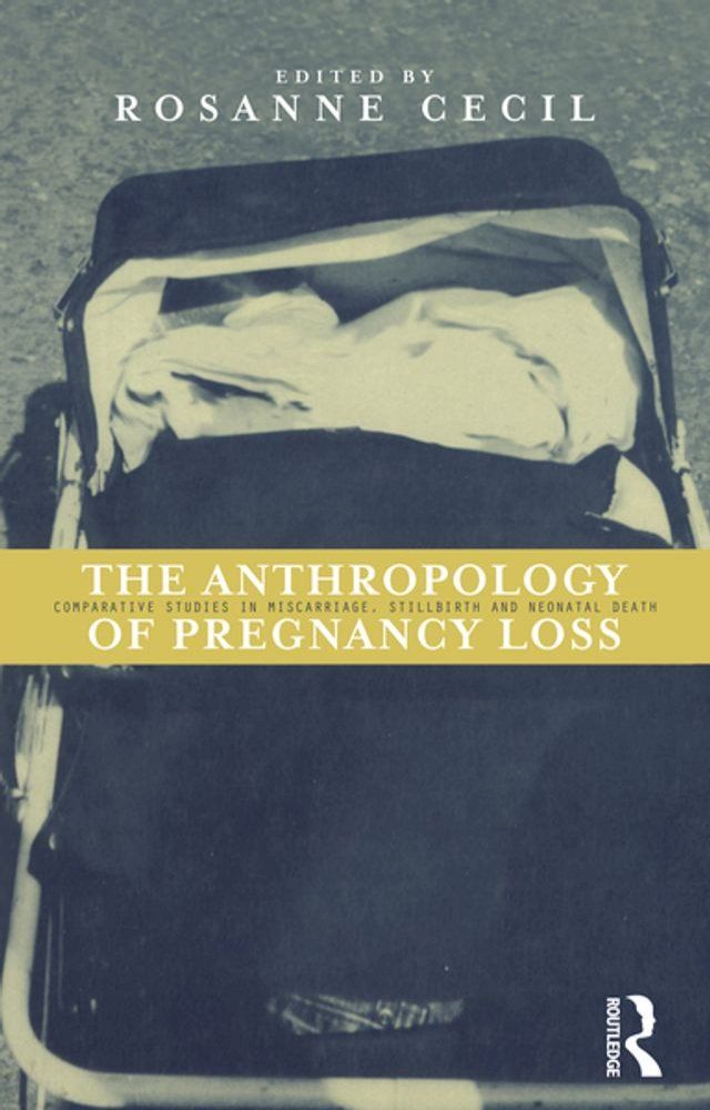  Anthropology of Pregnancy Loss(Kobo/電子書)