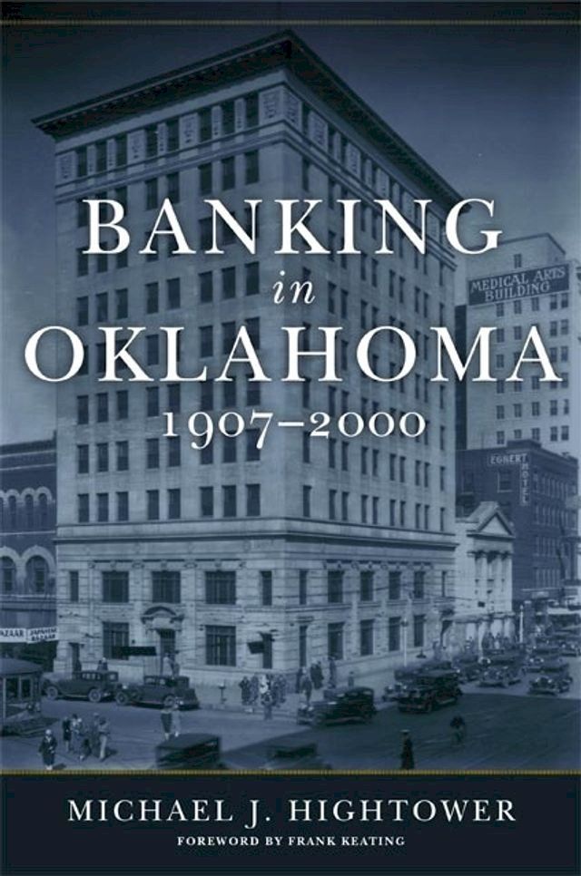  Banking in Oklahoma, 1907–2000(Kobo/電子書)