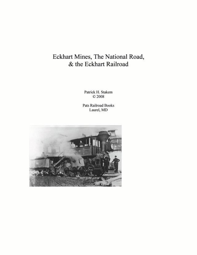  Eckhart Mines, the National road, and the Eckhart Railroad(Kobo/電子書)