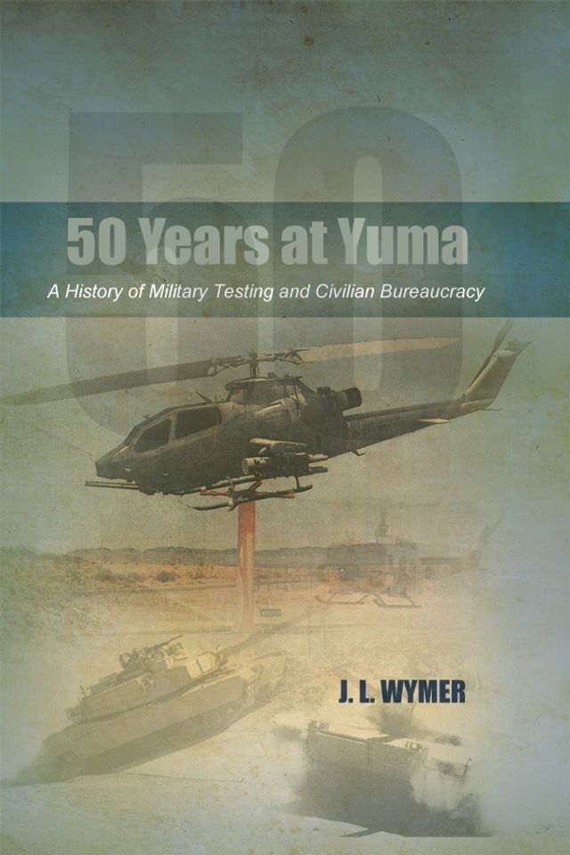  50 Years at Yuma(Kobo/電子書)