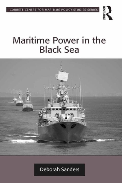 Maritime Power in the Black Sea(Kobo/電子書)