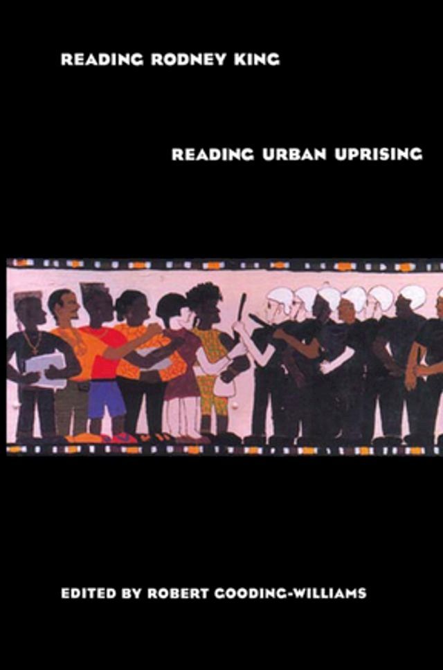  Reading Rodney King/Reading Urban Uprising(Kobo/電子書)