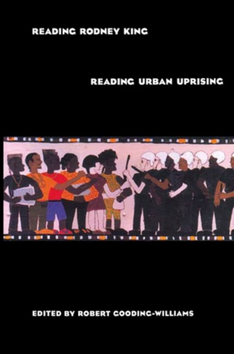 Reading Rodney King/Reading Urban Uprising(Kobo/電子書)