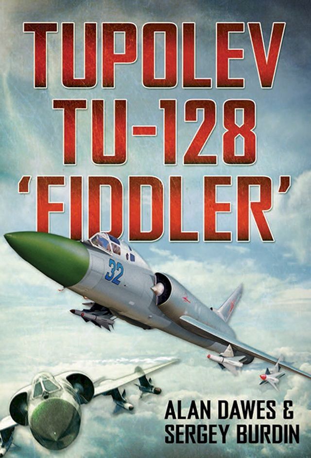  Tupolev Tu-128 ‘Fiddler’(Kobo/電子書)