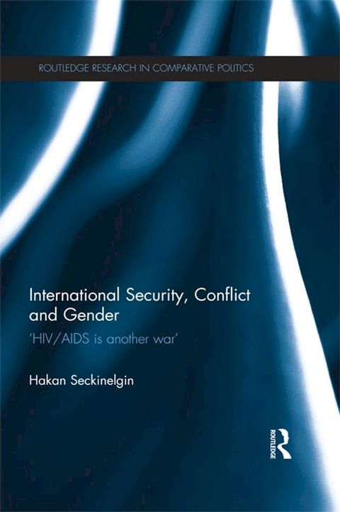 International Security, Conflict and Gender(Kobo/電子書)