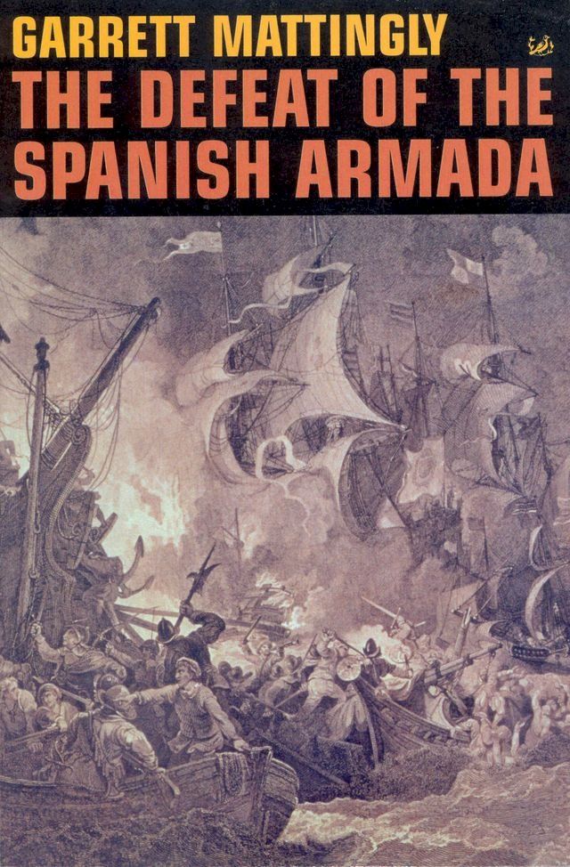  The Defeat Of The Spanish Armada(Kobo/電子書)