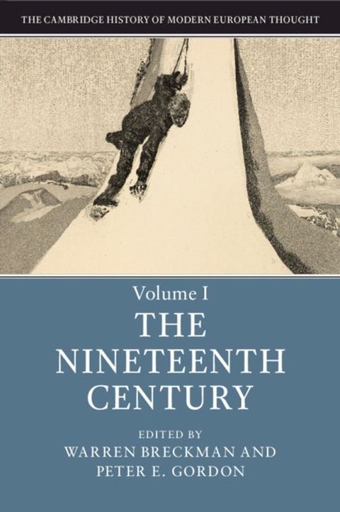 The Cambridge History of Modern European Thought: Volume 1, The Nineteenth Century(Kobo/電子書)