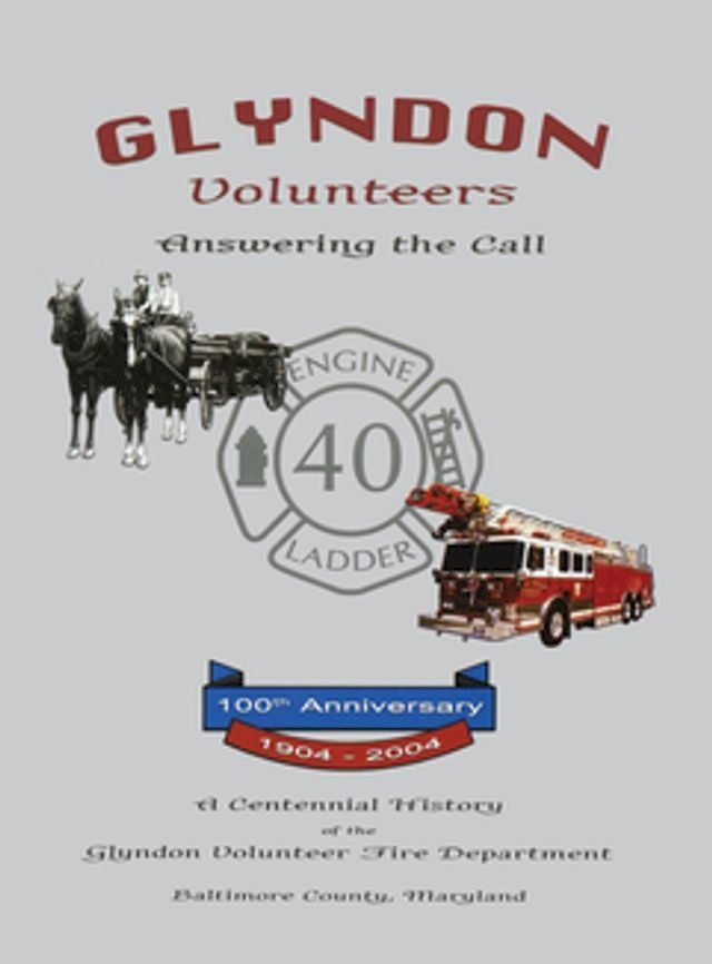  Glyndon Volunteer Fire Department(Kobo/電子書)