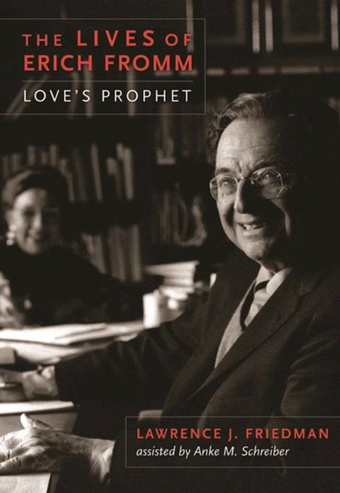 The Lives of Erich Fromm(Kobo/電子書)